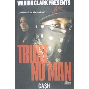 Trust No Man -- Cash